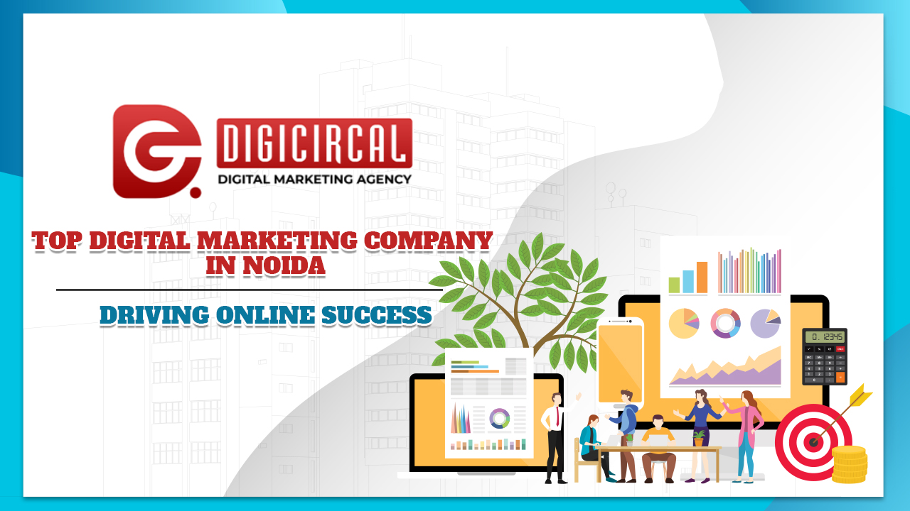 Digital Marketing Company in Noida